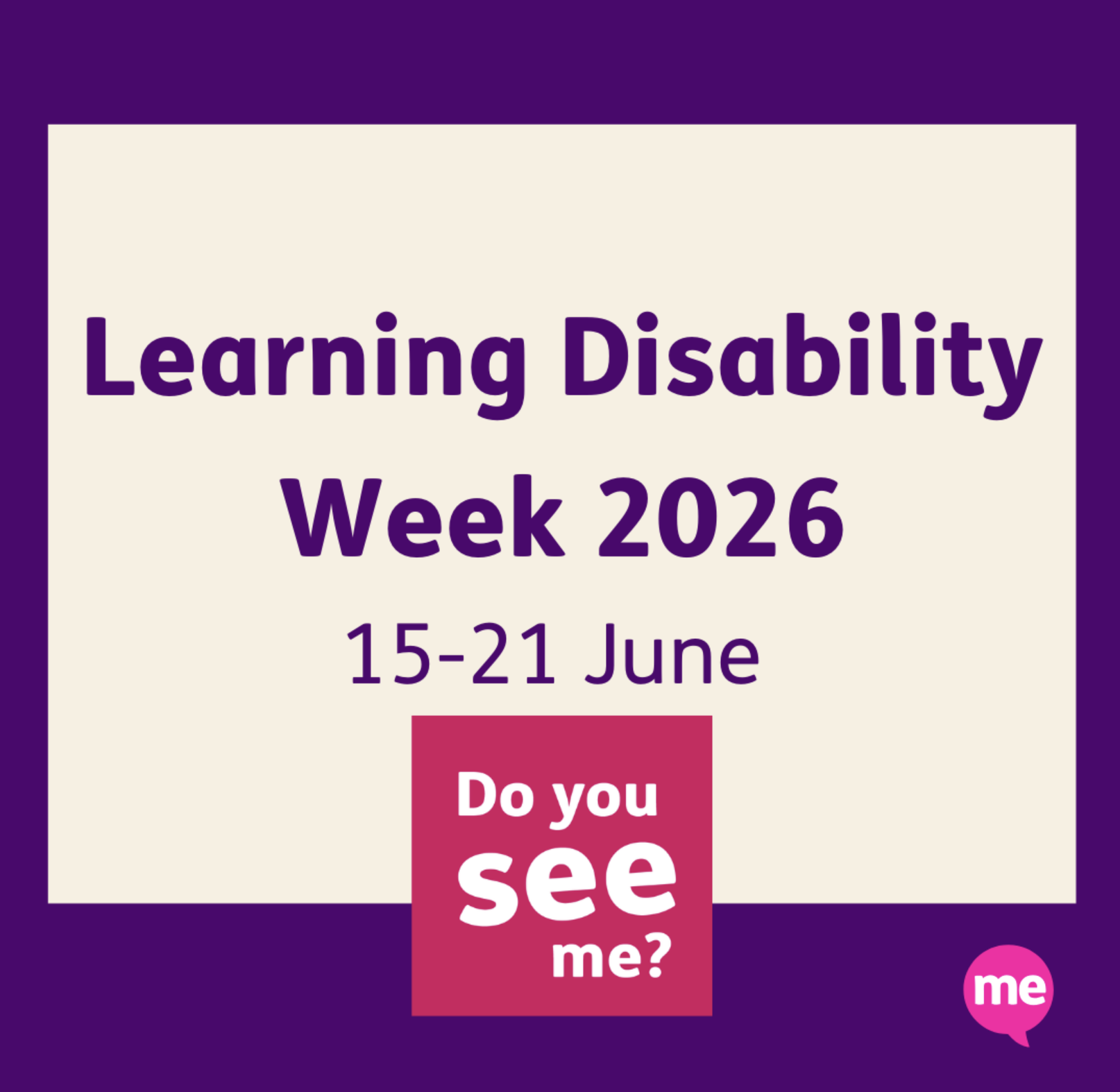 Learning Disability Week 2026 (15th to 21st June 2026).